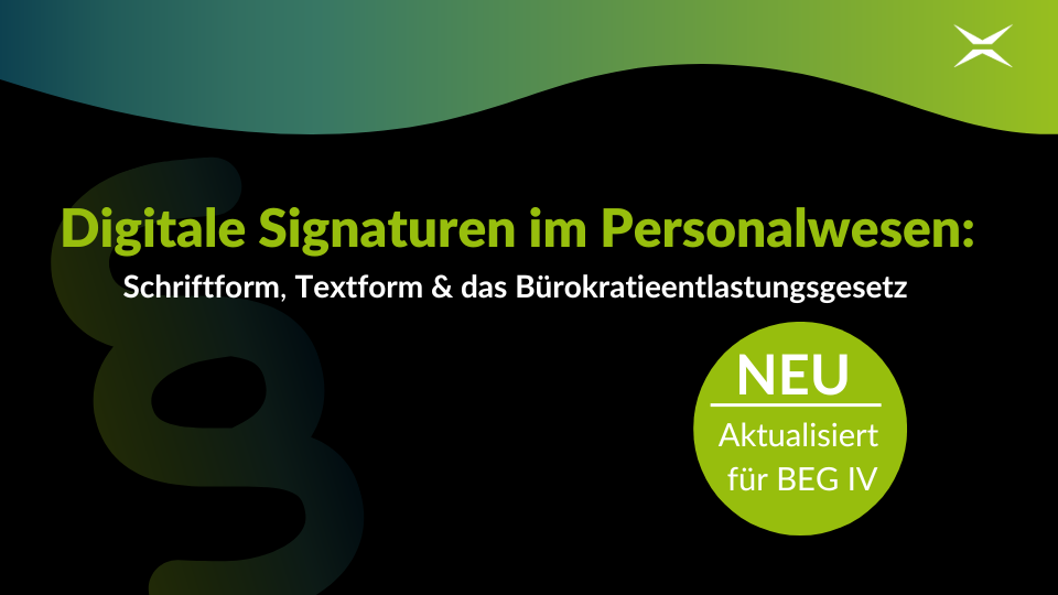 Alles, was Sie wissen müssen: Textform, Schriftform und das Bürokratienetlastungsgesetz